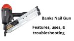 Banks Nail gun
